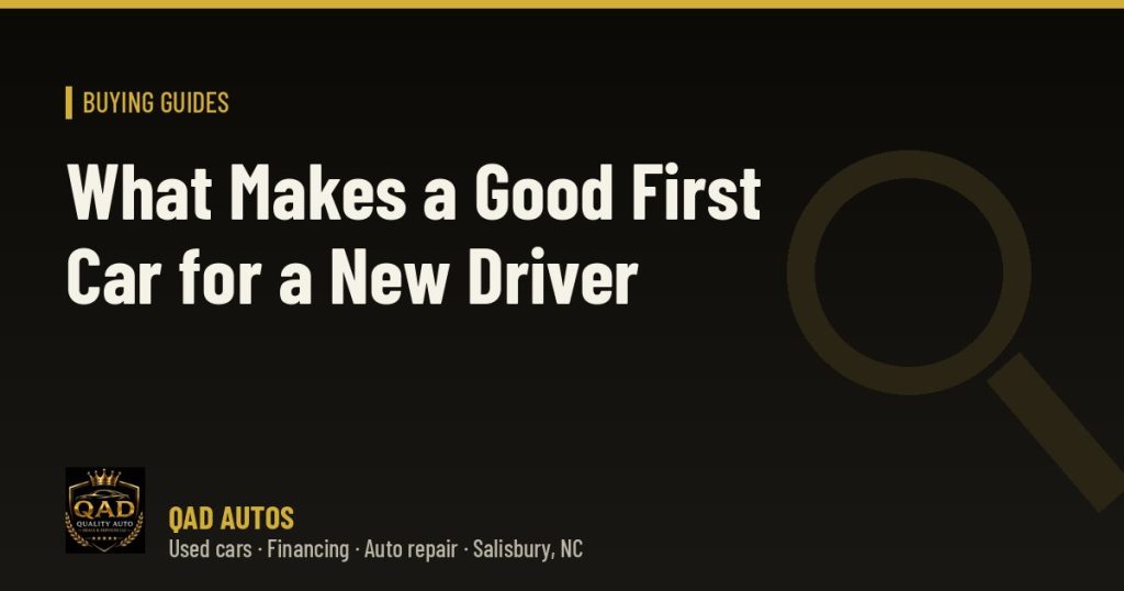 What Makes a Good First Car for a New Driver