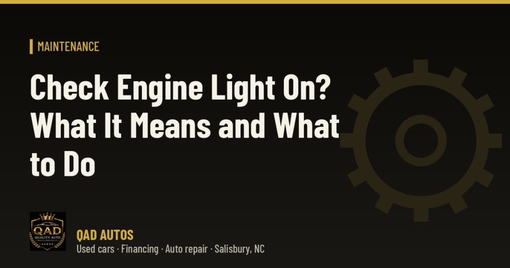 Check Engine Light On? What It Means and What to Do