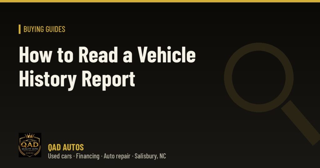 How to Read a Vehicle History Report