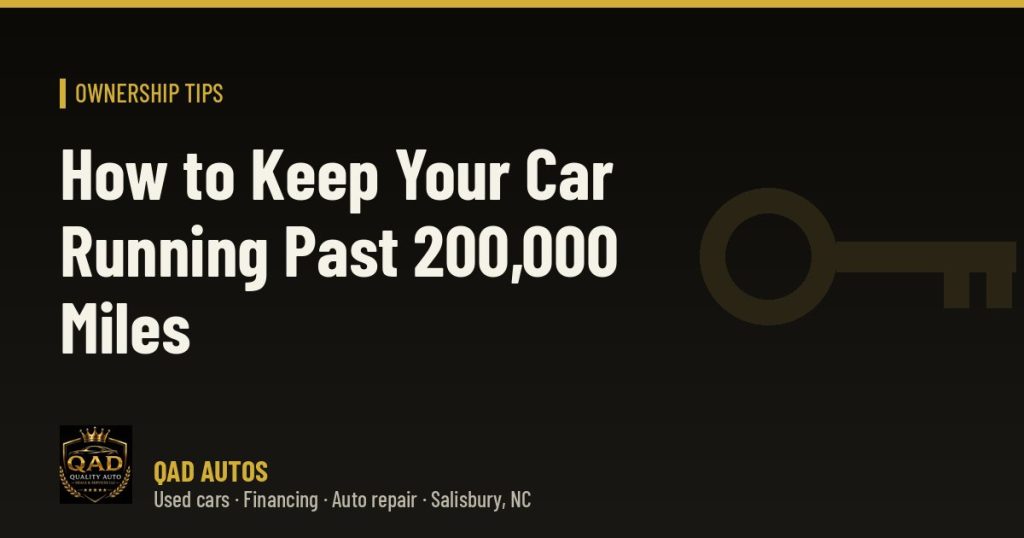 How to Keep Your Car Running Past 200,000 Miles